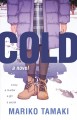 Cold : a Novel. Cover Image