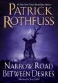 The narrow road between desires  Cover Image