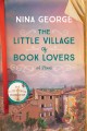 The little village of book lovers : a novel  Cover Image