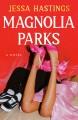 Magnolia Parks  Cover Image