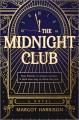 The Midnight Club : a novel  Cover Image