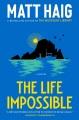 The life impossible : a novel  Cover Image