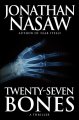 Twenty-seven bones : a thriller  Cover Image