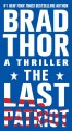 The last patriot : a thriller  Cover Image