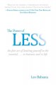 The power of less : the fine art of limiting yourself to the essential-- in business and in life  Cover Image