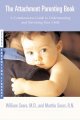 The attachment parenting book : a commonsense guide to understanding and nurturing your baby  Cover Image
